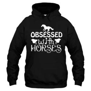 Obsessed With Horses Hoodie – Black