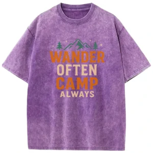 Wander Often Camp Always Washed Tshirts Gift For Fan